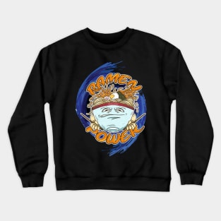 Ramen Power Crewneck Sweatshirt